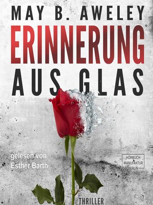 cover image of Erinnerung aus Glas (ungekürzt)